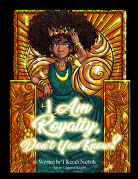 Digital Version - I Am Royalty, Don't You Know? A Natural Hair Acceptance Book